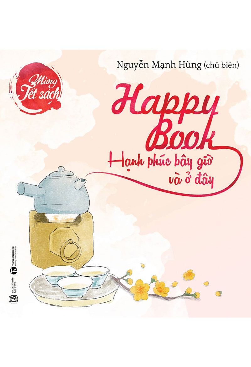 Happy books - Hạnh phúc bây giờ và ở đây