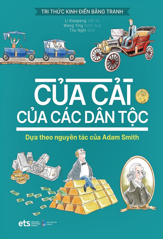 Tri thức kinh điển bằng tranh - Của cải của các dân tộc