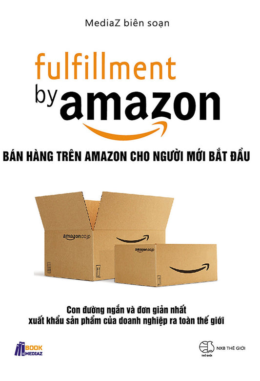 Fulfillment by Amazon - Bán hàng trên Amazon cho người mới bắt đầu