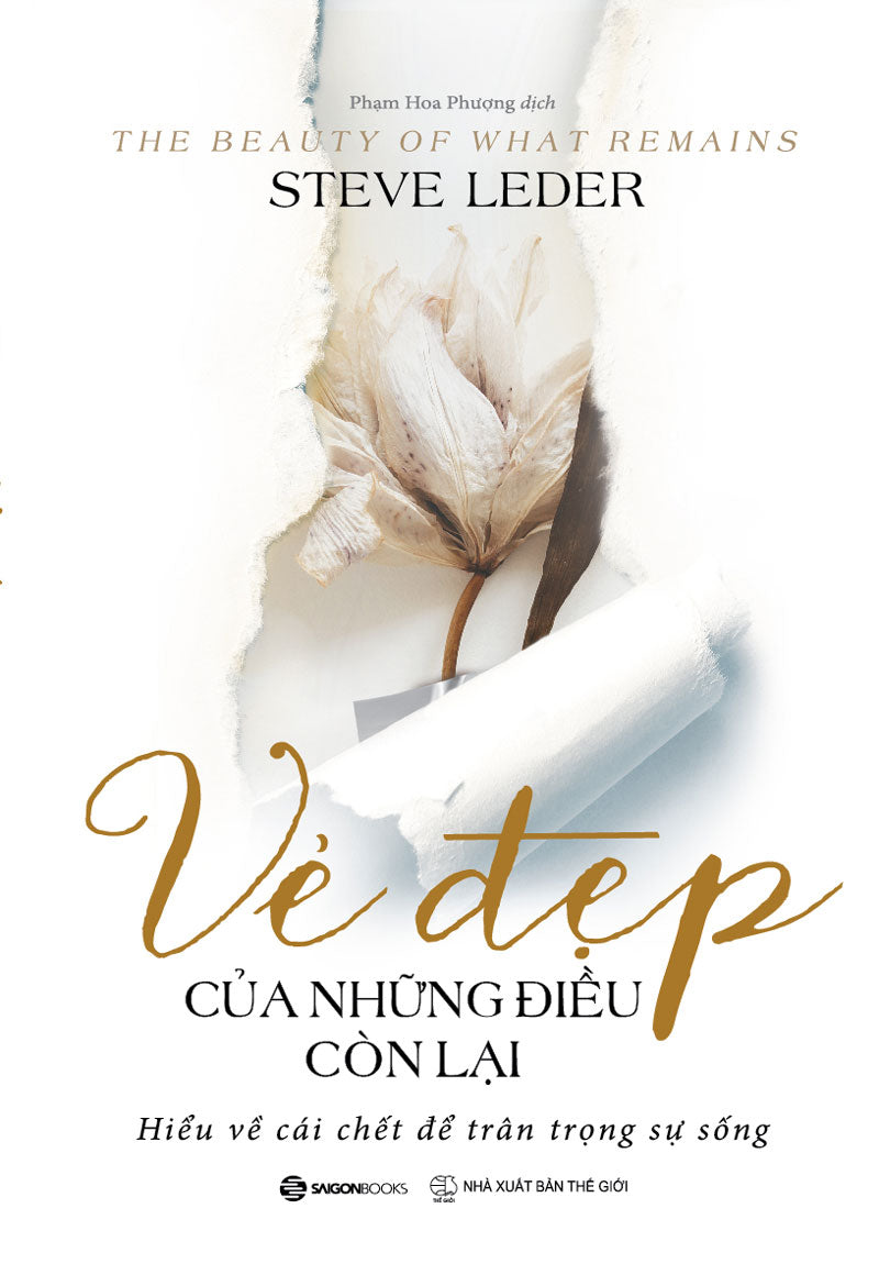 Vẻ đẹp của những điều còn lại: Hiểu về cái chết để trân trọng sự sống