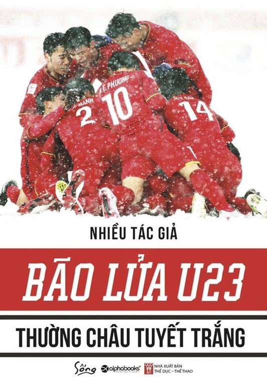 Bão lửa U23 - Thường Châu tuyết trắng