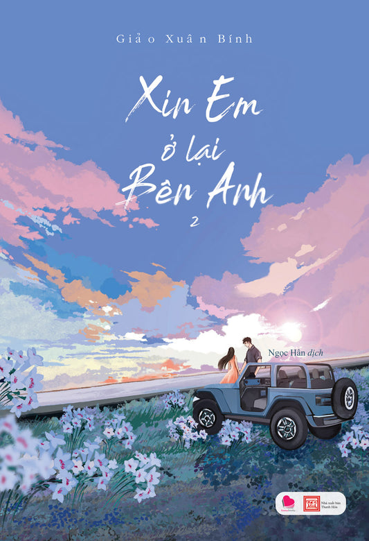 Xin em ở lại bên anh - Tập 2