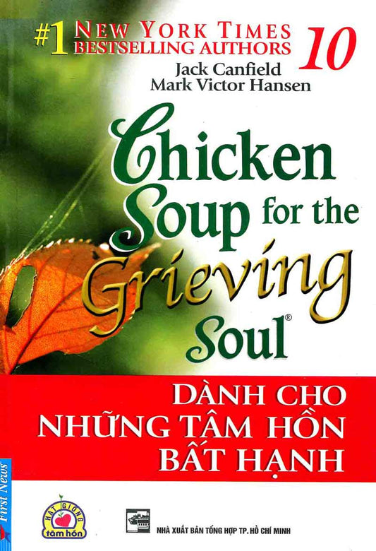 Chicken soup for the soul 10 - Dành cho những tâm hồn bất hạnh