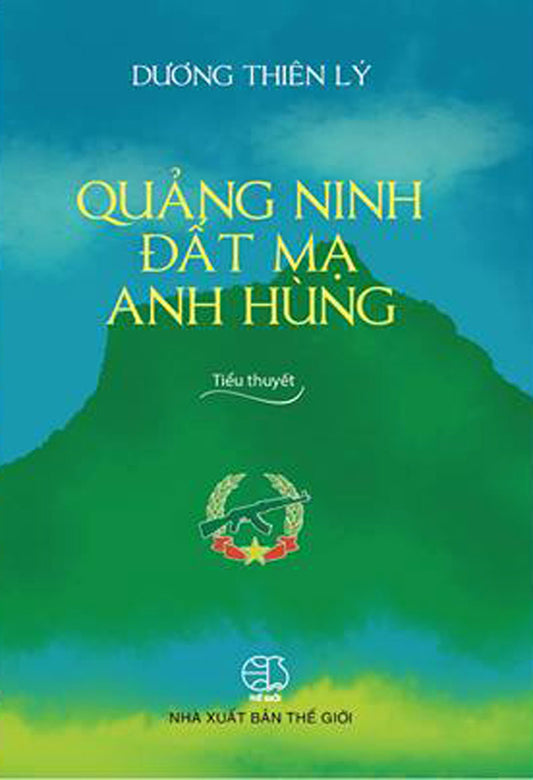 Quảng Ninh đất mạ anh hùng