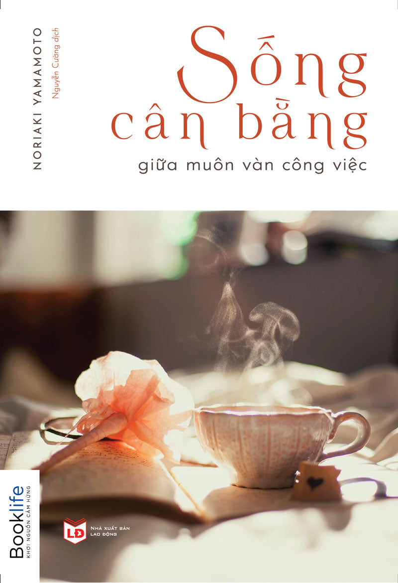 Sống cân bằng giữa muôn vàn công việc