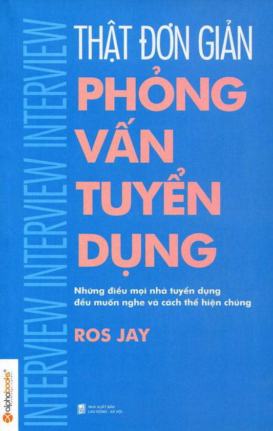 Thật đơn giản - Phỏng vấn tuyển dụng