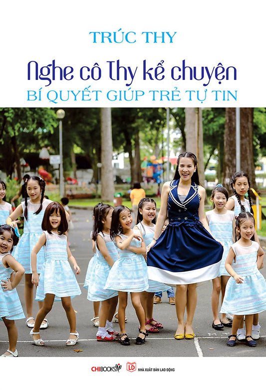 Nghe cô Thy kể chuyện – Bí quyết giúp trẻ tự tin