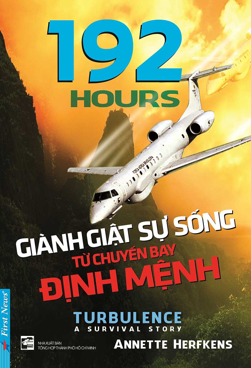 192 giờ giành giật sự sống từ chuyến bay định mệnh