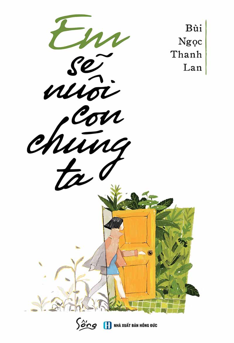 Em sẽ nuôi con chúng ta