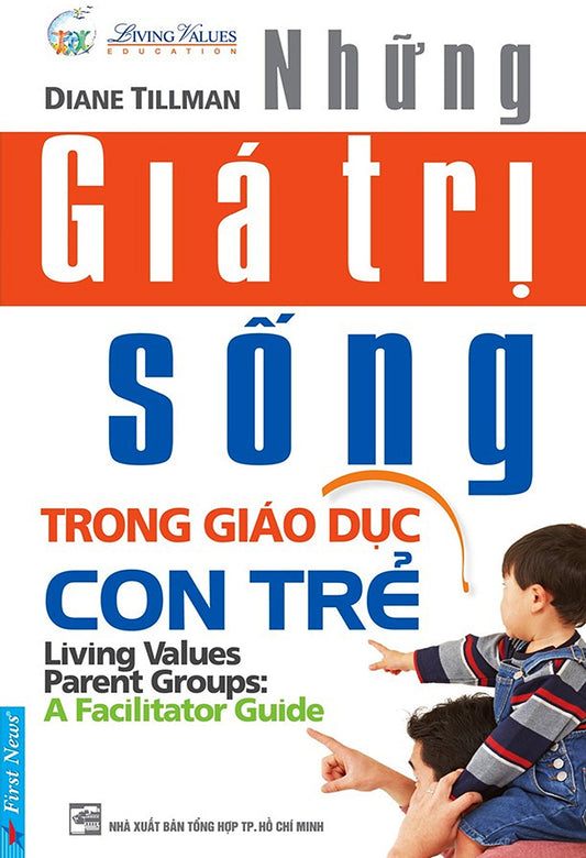 Những giá trị sống trong giáo dục con trẻ