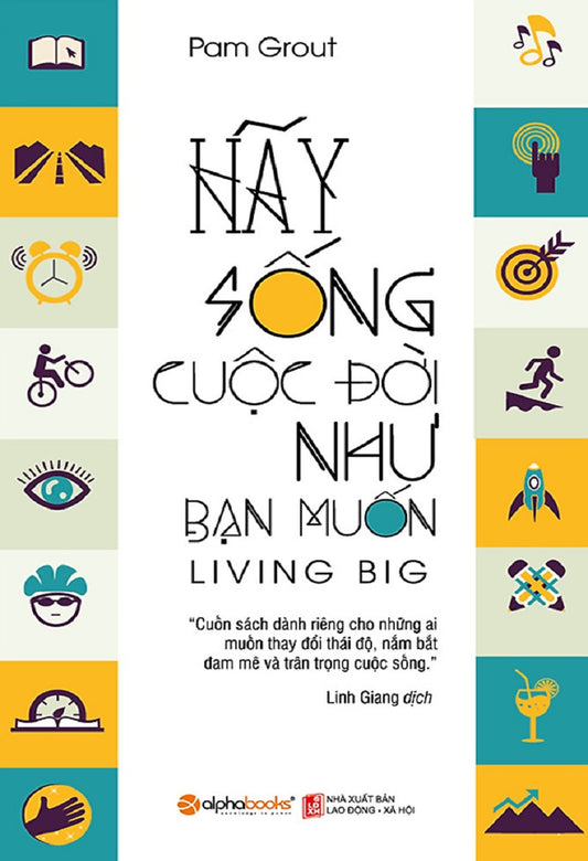 Hãy sống cuộc đời như bạn muốn