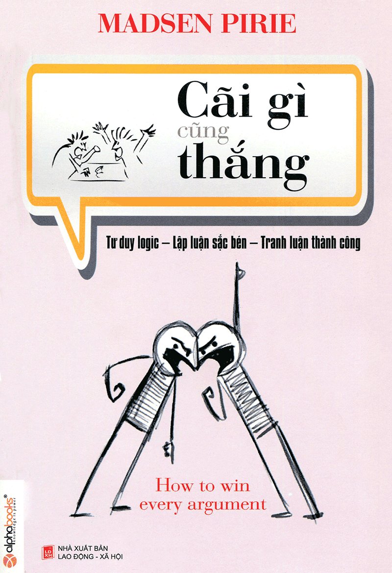 Cãi gì cũng thắng