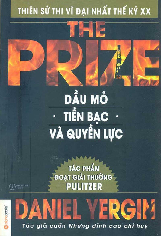 The Prize: Dầu mỏ, tiền bạc và quyền lực