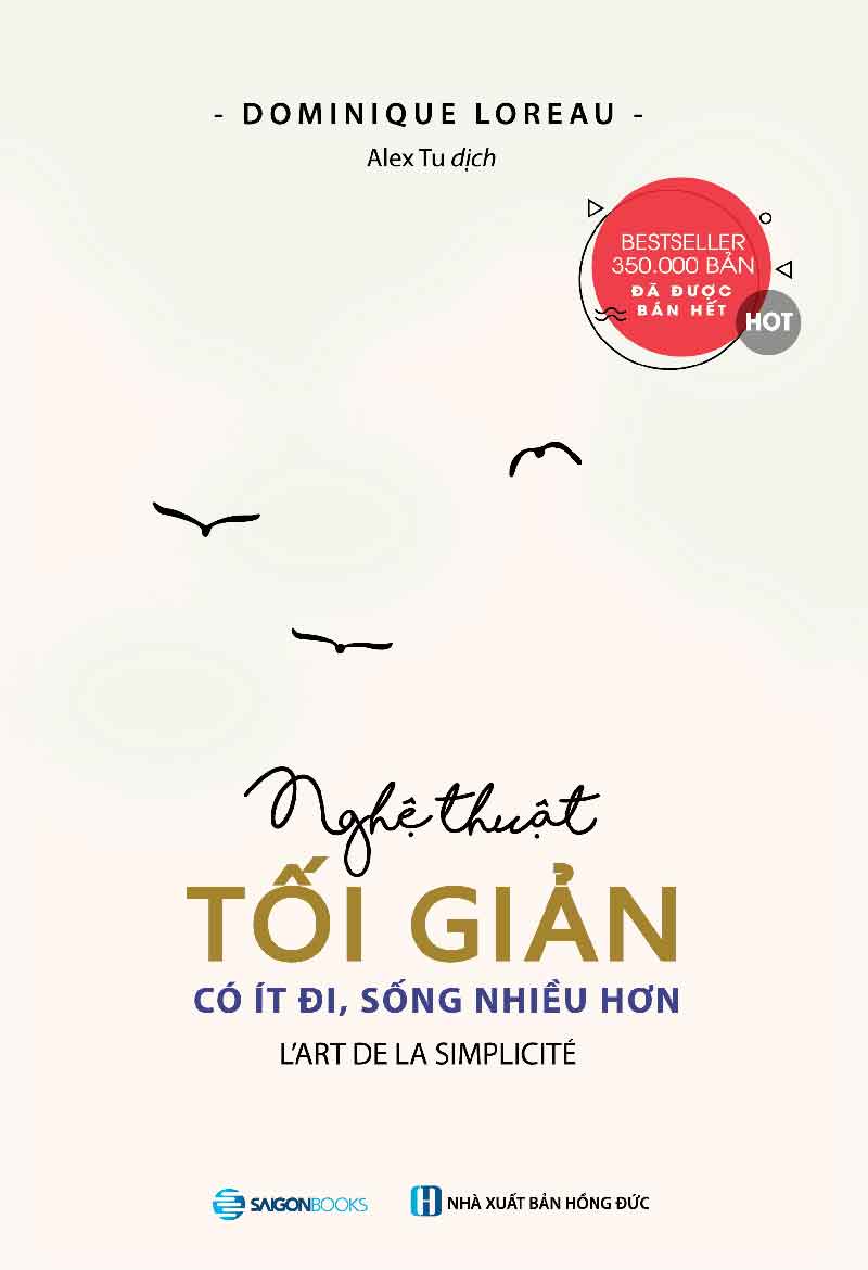 Nghệ thuật tối giản - Có ít đi, sống nhiều hơn