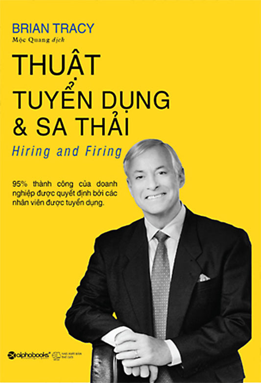 Thuật  tuyển dụng & sa thải