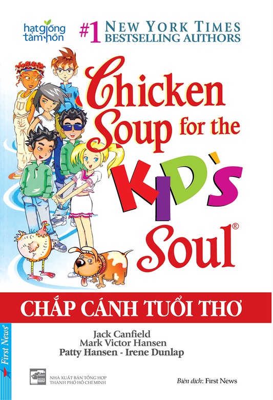 Chicken soup for the kid's soul - Chắp cánh tuổi thơ