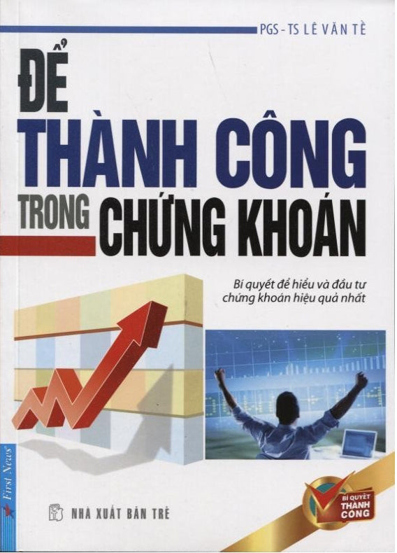 Để thành công trong chứng khoán