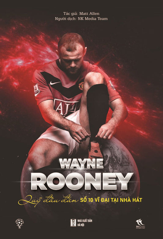 Wayne Rooney - Quỷ đầu đàn vĩ đại tại nhà hát!