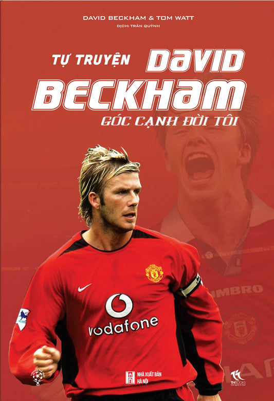 David Beckham - Góc cạnh đời tôi