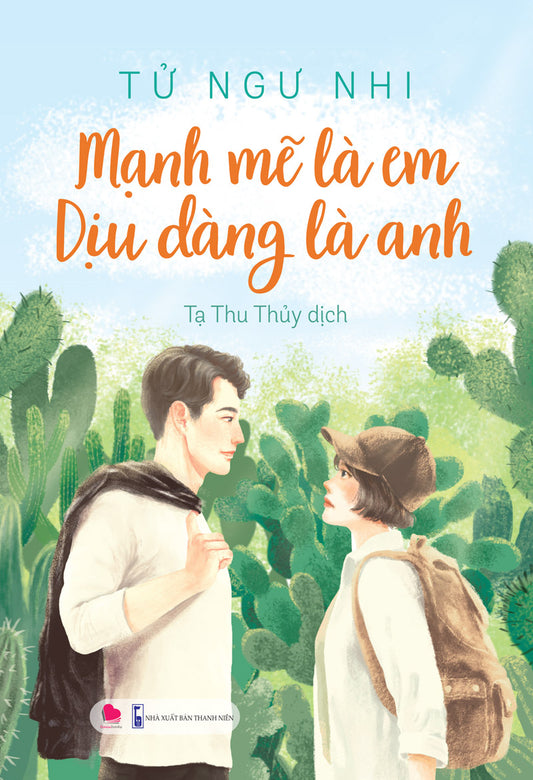 Mạnh mẽ là em dịu dàng là anh