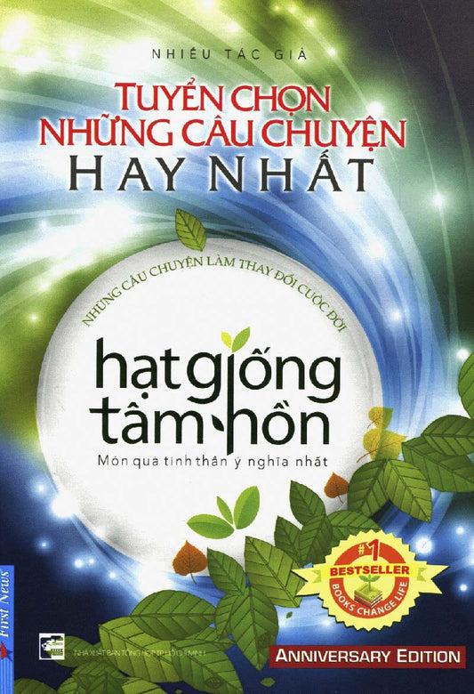 Hạt giống tâm hồn - Tuyển chọn những câu chuyện hay nhất