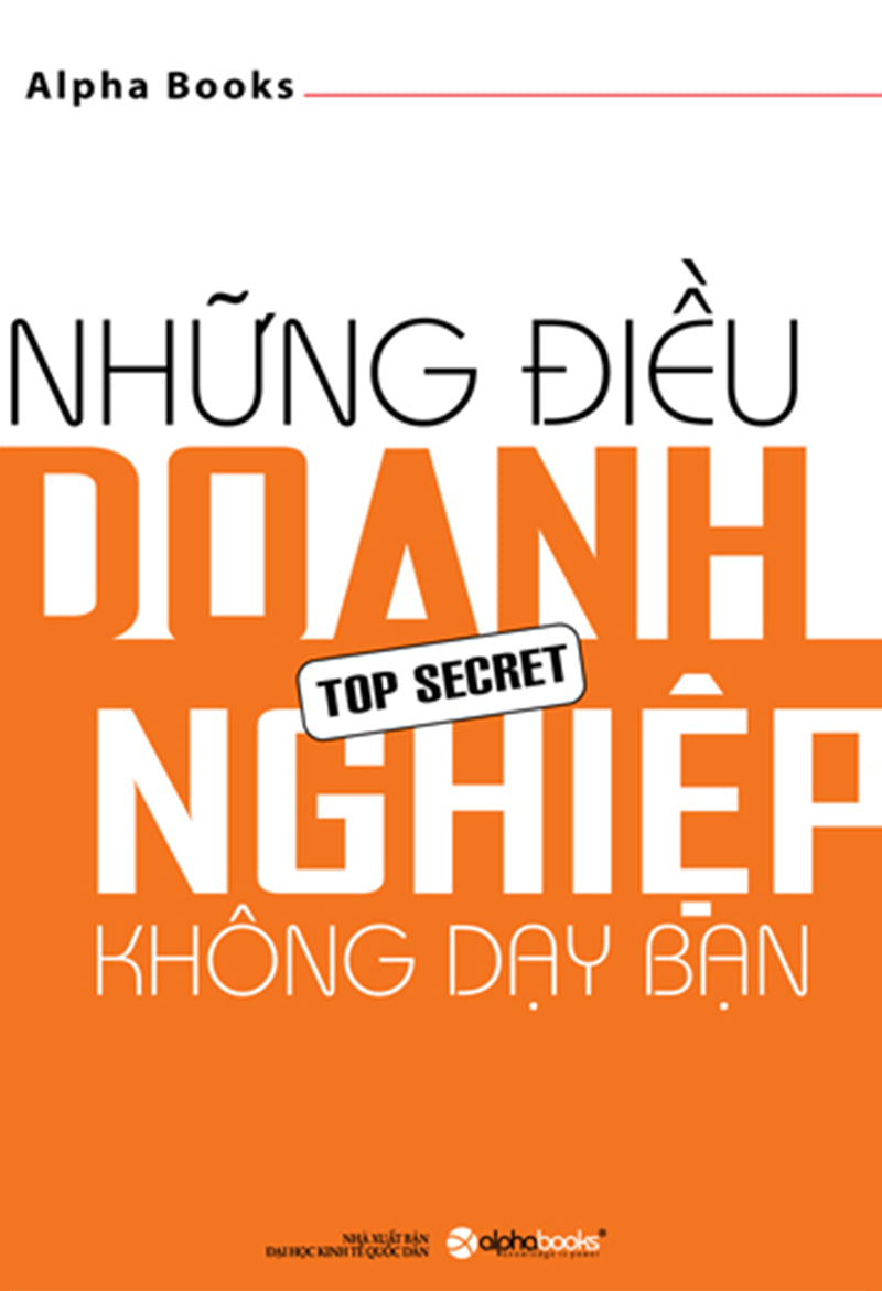 Những điều doanh nghiệp không dạy bạn